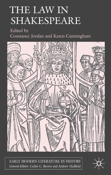 Cedric C. Brown, Andrew Hadfield, C. Jordan, K. Cunningham - Law in Shakespeare, Inbunden