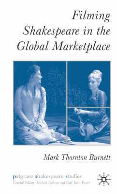 Filming Shakespeare in the Global Marketplace 1