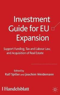 bokomslag Investment Guide for EU Expansion