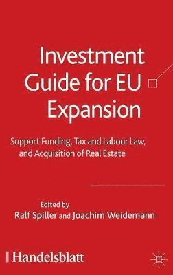 Investment Guide for EU Expansion 1