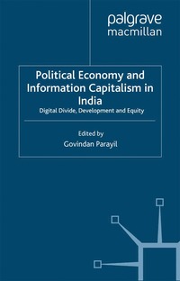 bokomslag Political Economy and Information Capitalism in India