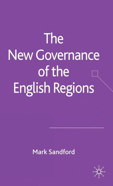 bokomslag The New Governance of the English Regions