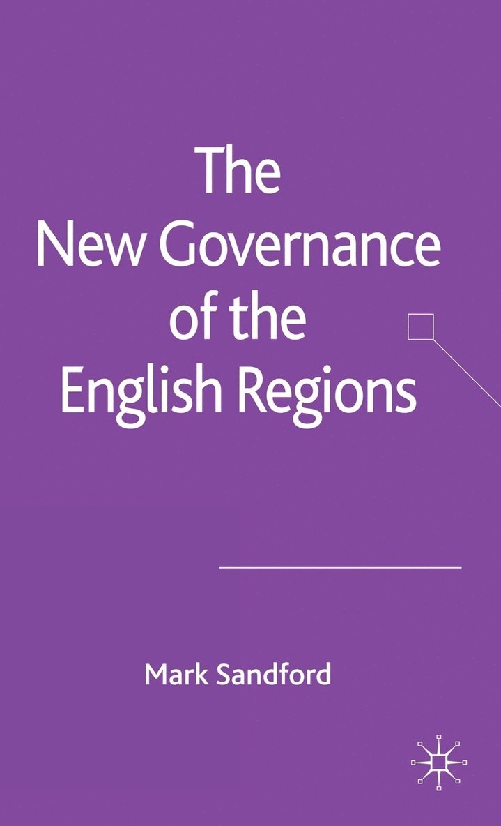 The New Governance of the English Regions 1