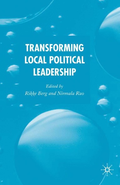 bokomslag Transforming Political Leadership in Local Government