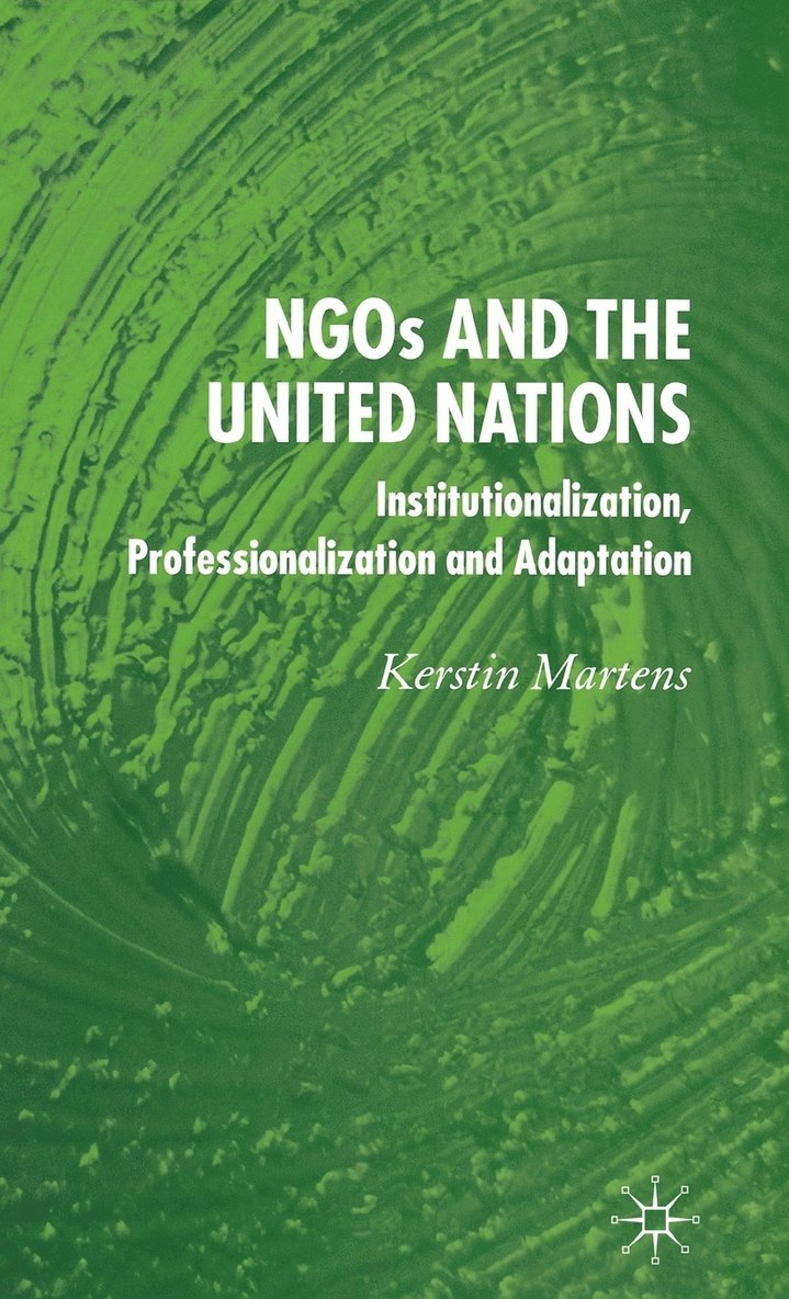 K. Martens, Kerstin Martens - NGO's and the United Nations, Inbunden