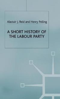 bokomslag A Short History of the Labour Party