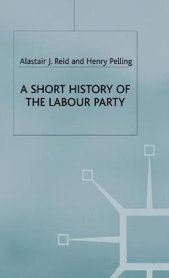 A Short History of the Labour Party 1
