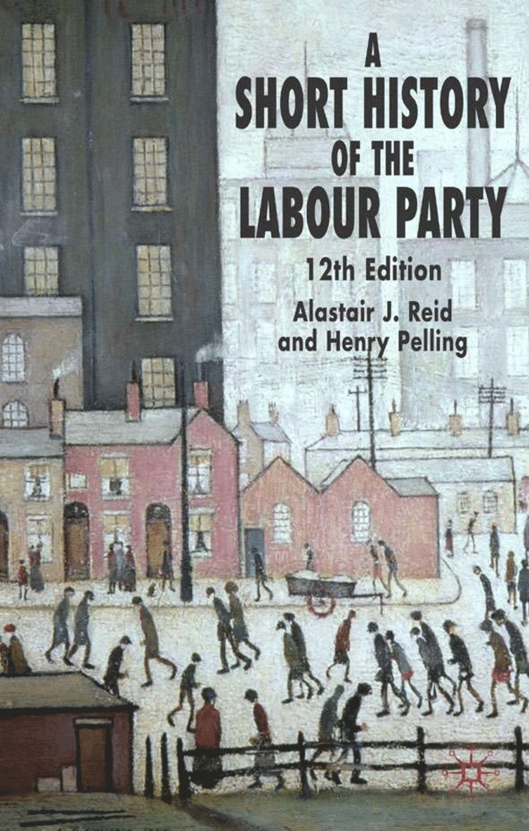 A Short History of the Labour Party 1