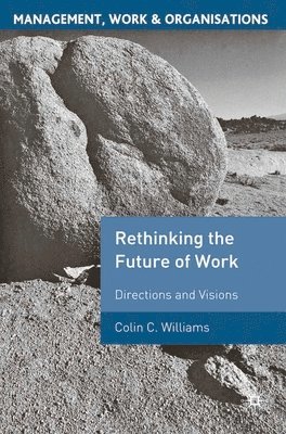 bokomslag Re-Thinking the Future of Work