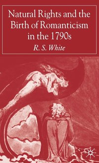bokomslag Natural Rights and the Birth of Romanticism in the 1790s