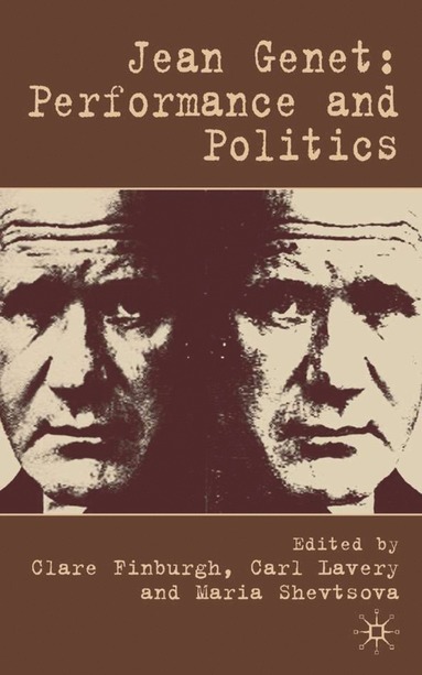 bokomslag Jean Genet: Performance and Politics