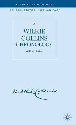 W. Baker - Wilkie Collins Chronology, Inbunden