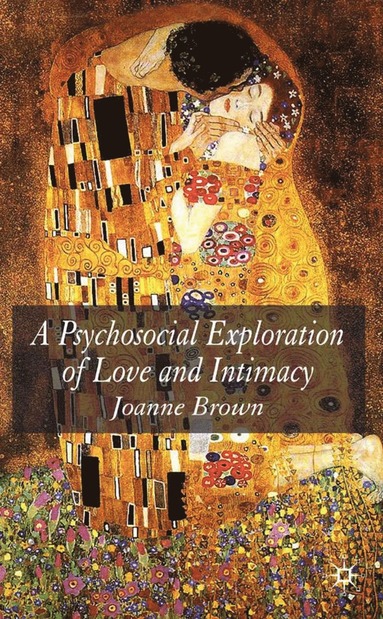 bokomslag Psychosocial Exploration of Love and Intimacy