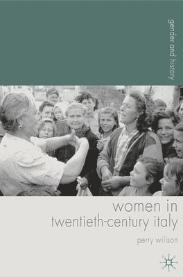 bokomslag Women in Twentieth-Century Italy