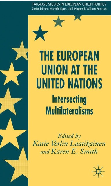 bokomslag European Union at the United Nations