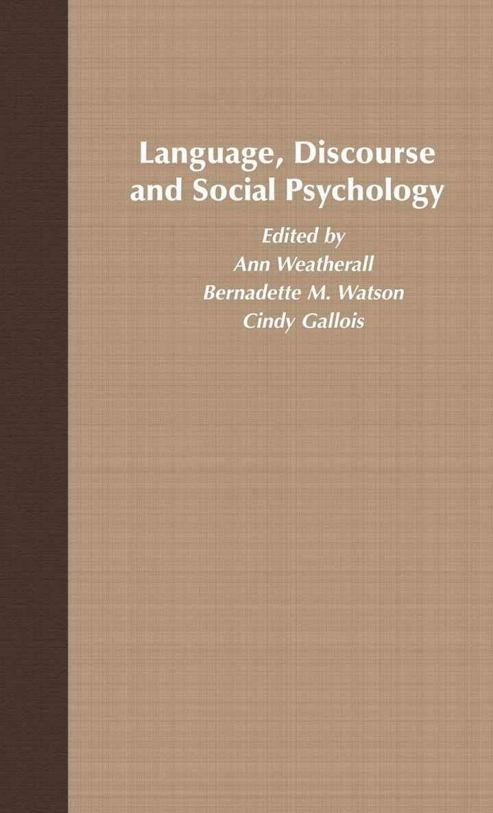 Language, Discourse and Social Psychology 1