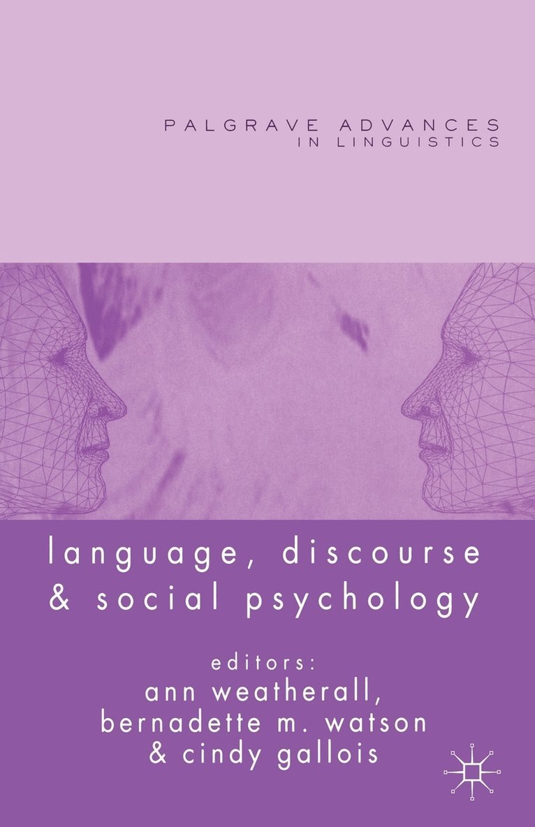 A. Weatherall, B. Watson, C. Gallois, Ann Weatherall, Dr Watson, Bernadette M. - Language, Discourse and Social Psychology, Häftad