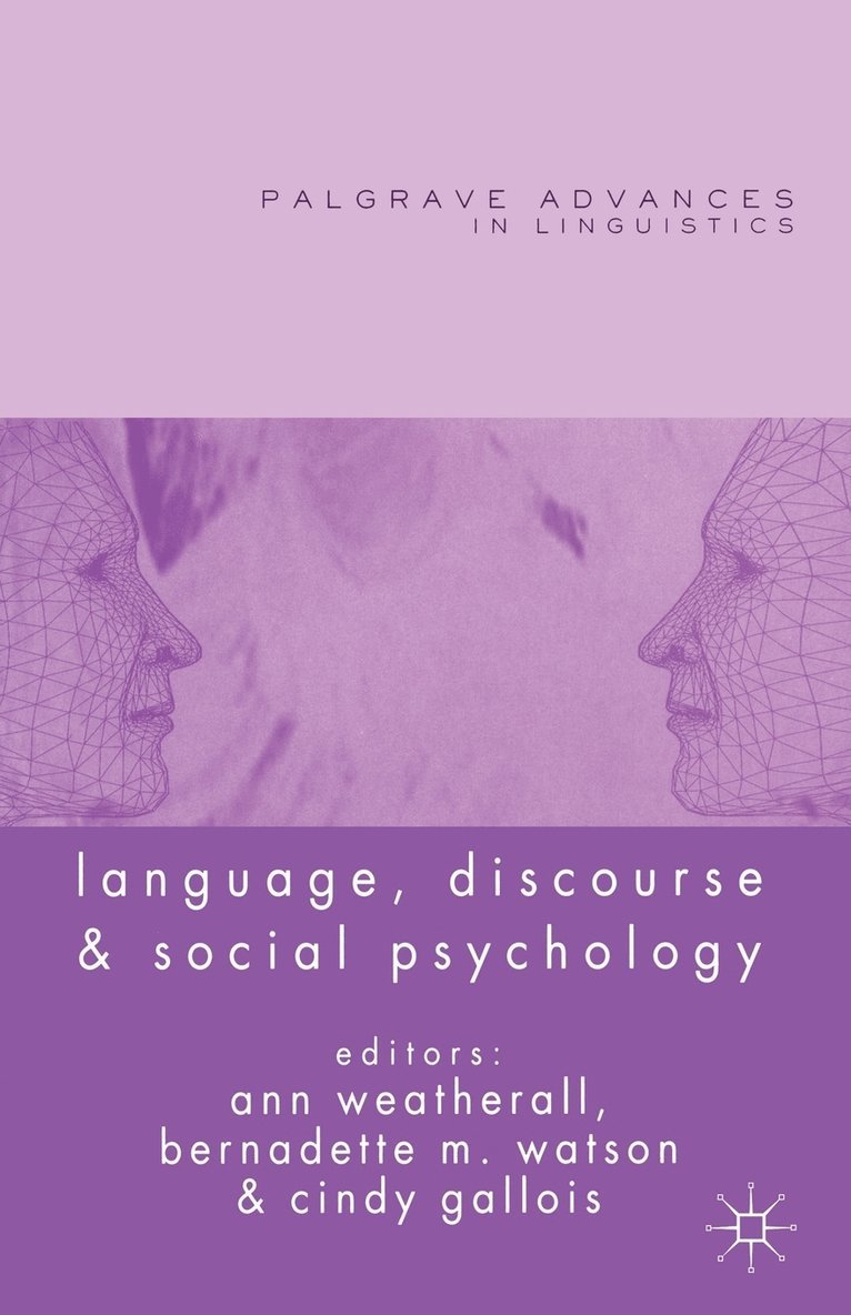 Language, Discourse and Social Psychology 1