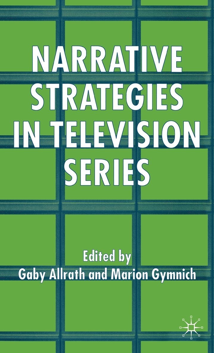 Narrative Strategies in Television Series 1