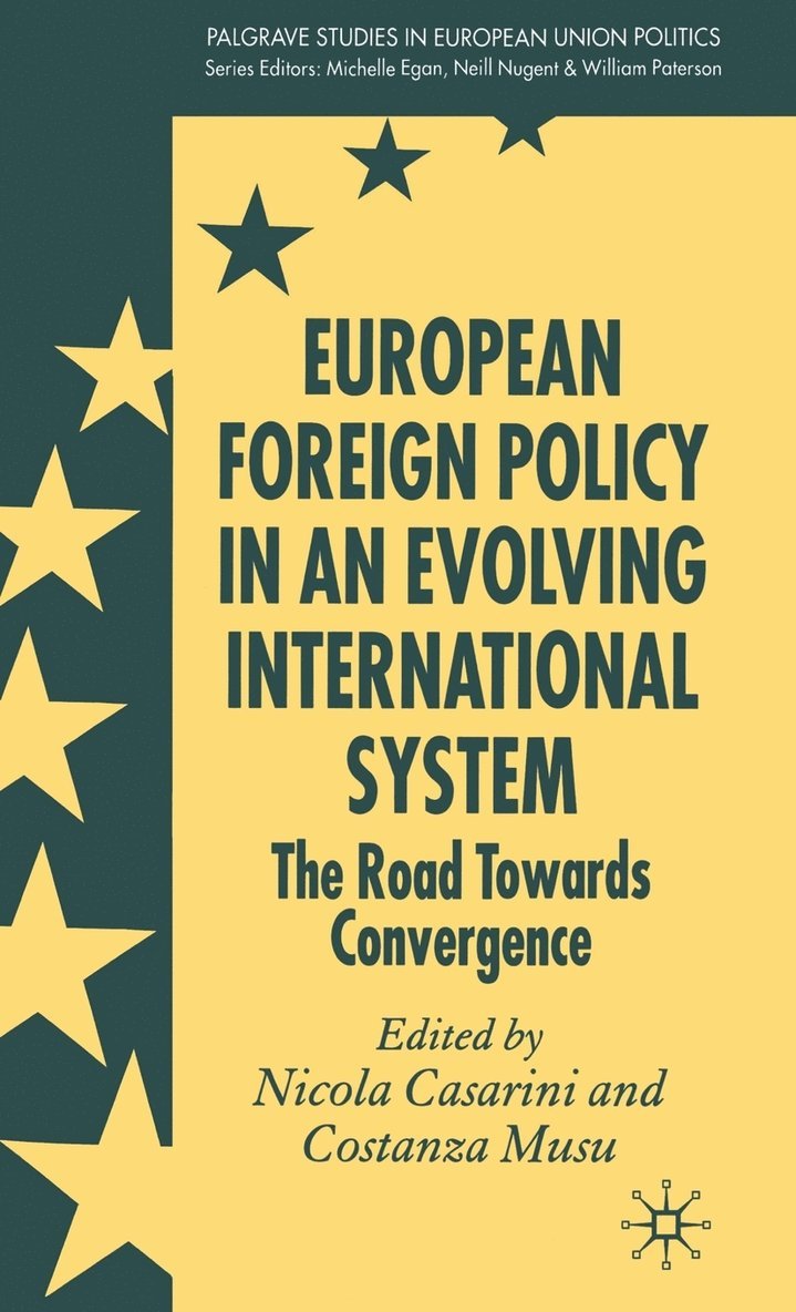 European Foreign Policy in an Evolving International System 1