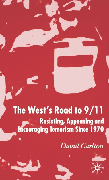 bokomslag The West's Road to 9/11