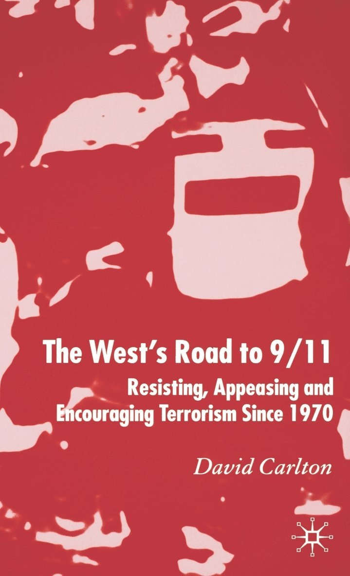 The West's Road to 9/11 1