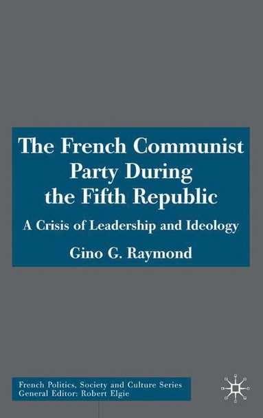 bokomslag French Communist Party During the Fifth Republic