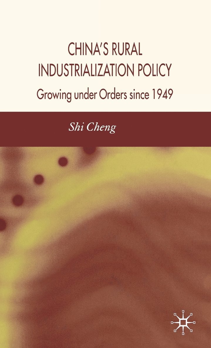 China's Rural Industrialization Policy 1