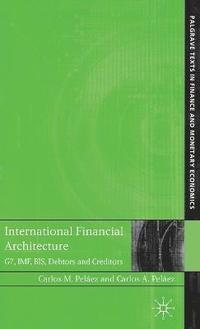 bokomslag International Financial Architecture