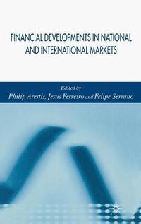 bokomslag Financial Developments in National and International Markets