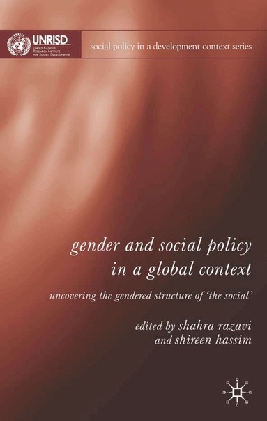 Shireen Hassim, S. Razavi - Gender and Social Policy in a Global Context, Inbunden