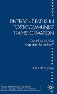 bokomslag Divergent Paths in Post-Communist Transformation