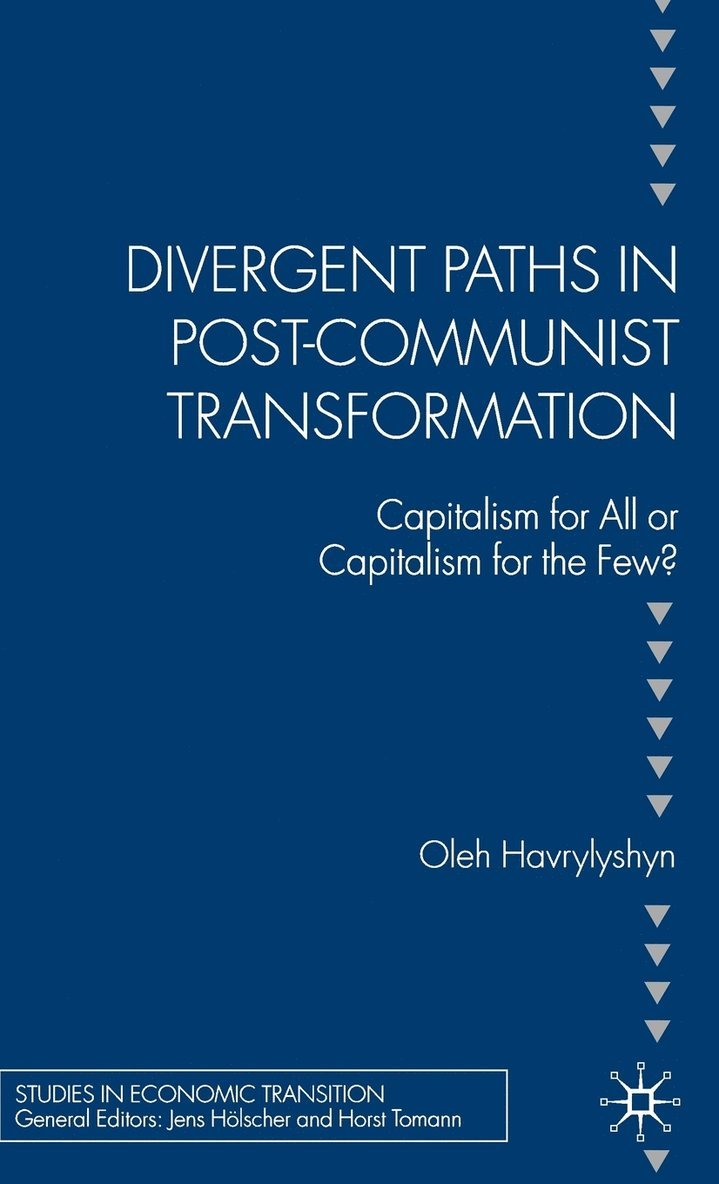 O. Havrylyshyn, Dr Havrylyshyn, Oleh - Divergent Paths in Post-Communist Transformation, Inbunden