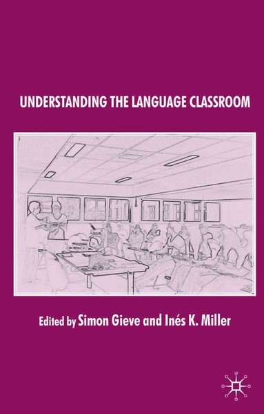 bokomslag Understanding the Language Classroom