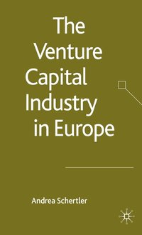 bokomslag The Venture Capital Industry in Europe