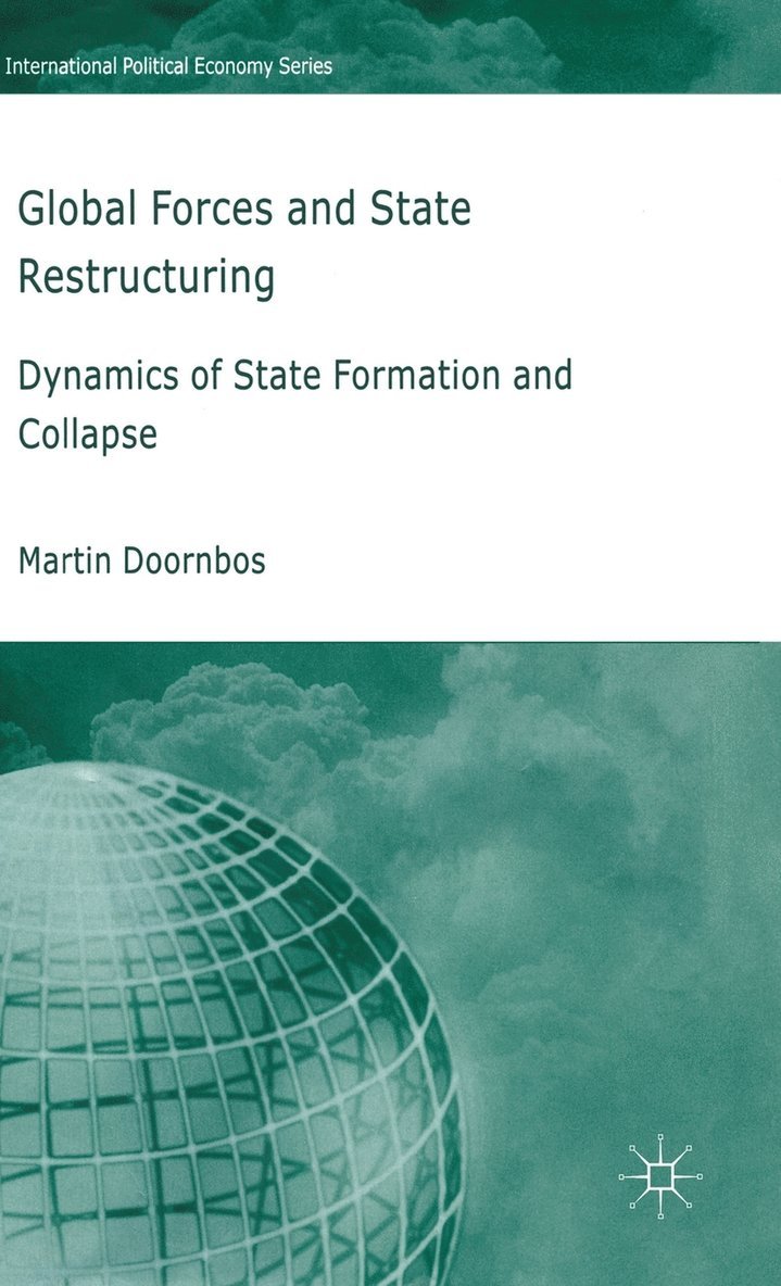 Global Forces and State Restructuring 1