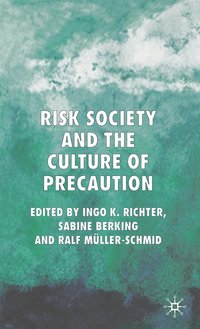 bokomslag Risk Society and the Culture of Precaution