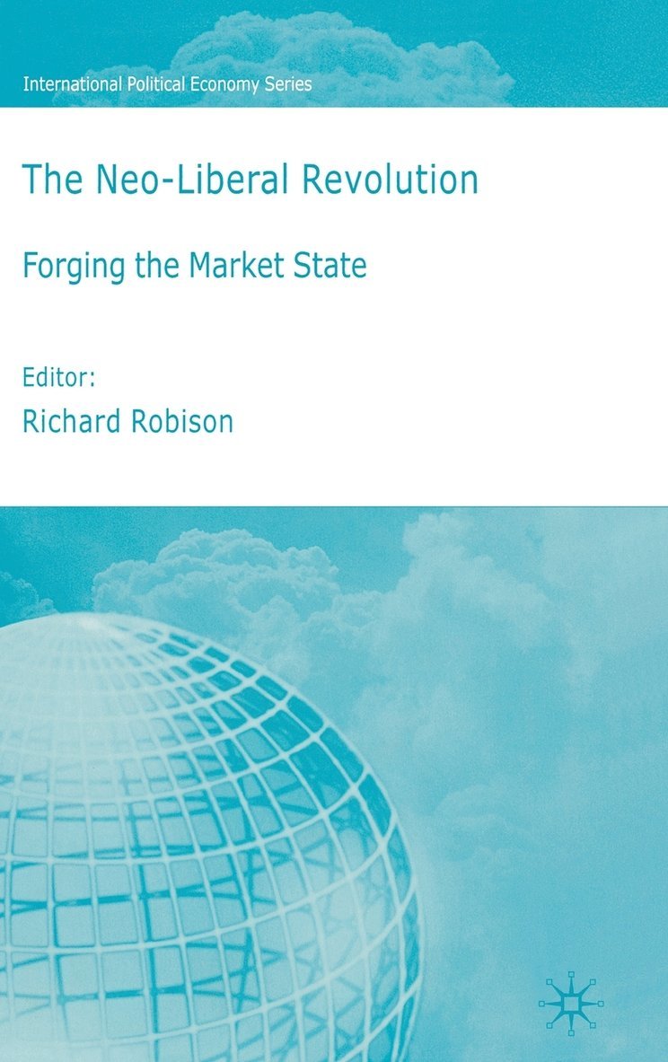 Richard Robison, Richard Robison - Neoliberal Revolution, Inbunden