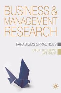 bokomslag Business and Management Research: Paradigms and Practices