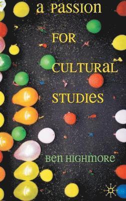 A Passion for Cultural Studies 1