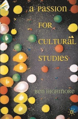 A Passion for Cultural Studies 1