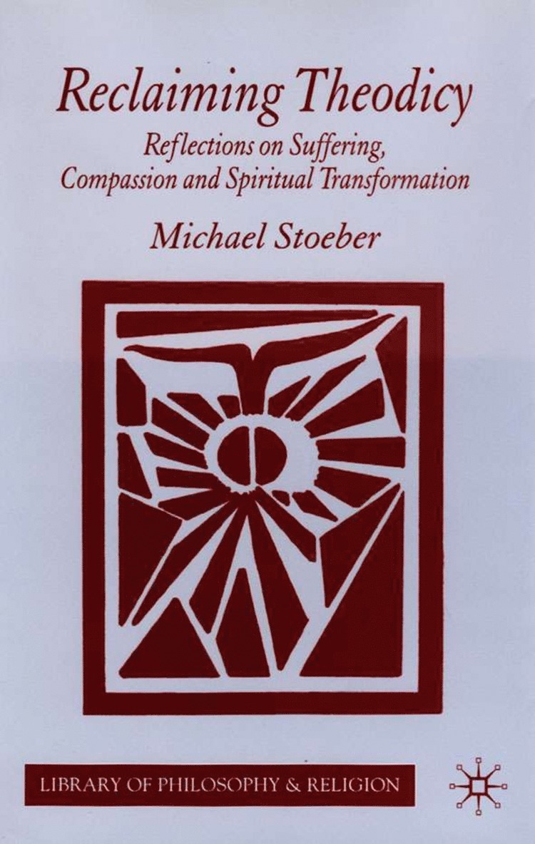 M. Stoeber, Michael Stoeber - Reclaiming Theodicy, Inbunden