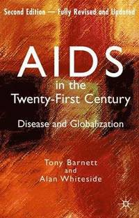 bokomslag AIDS in the Twenty-First Century