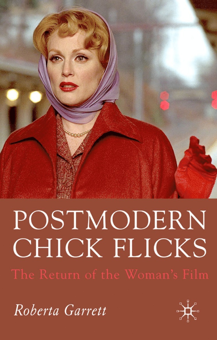 R. Garrett, Roberta Garrett - Postmodern Chick Flicks, Inbunden