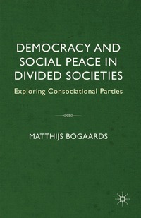 bokomslag Democracy and Social Peace in Divided Societies