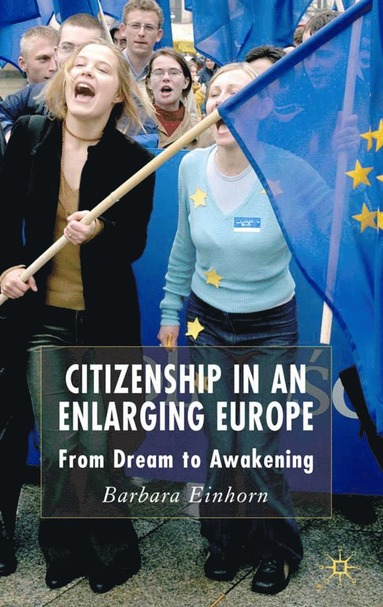 bokomslag Citizenship in an Enlarging Europe