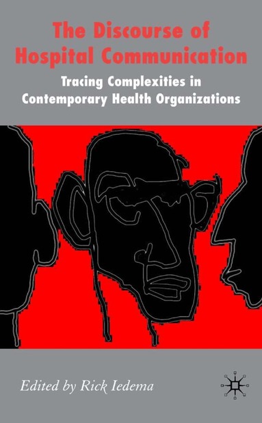 R. Iedema - Discourse of Hospital Communication, Inbunden