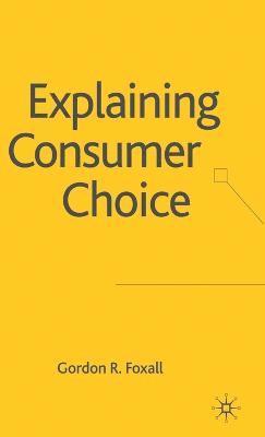 Explaining Consumer Choice