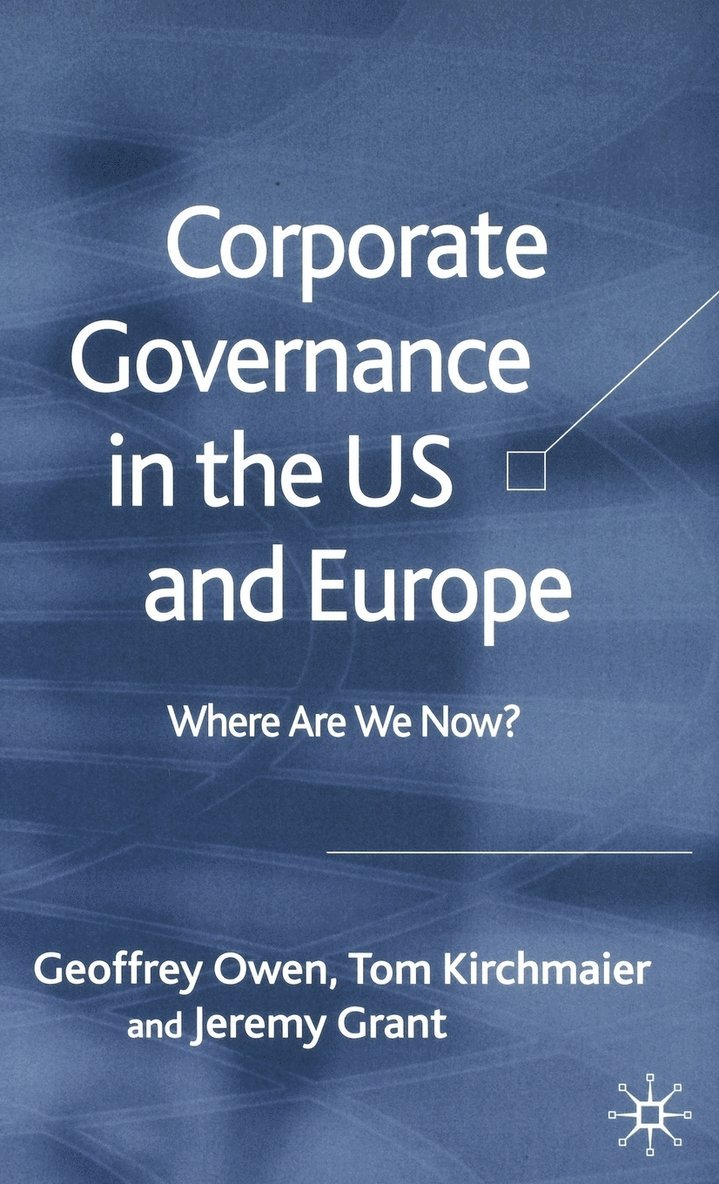 Corporate Governance in the US and Europe 1