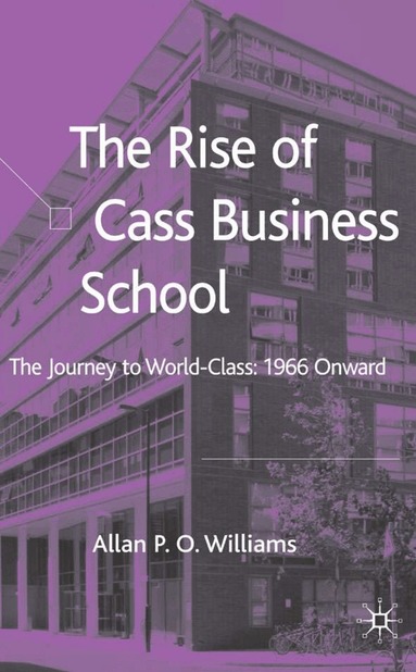 A. Williams - Rise of Cass Business School, Inbunden